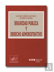 Seguridad Pública Y Derecho Administrativo