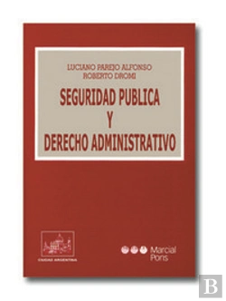 Bertrand.pt - Seguridad Pública Y Derecho Administrativo