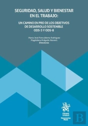 Seguridad, Salud Y Bienestar En El Trabajo: Un Camino En Pro De Los Objetivos De Desarrollo Sostenib