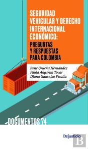 Seguridad Vehicular Y Derecho Internacional Económico