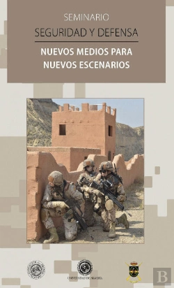 Bertrand.pt - Seguridad Y Defensa: Nuevos Medios Para Nuevos Escenarios