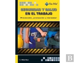 Bertrand.pt - Seguridad Y Salud En El Trabajo. Prevencion, Proteccion Y Bienestar