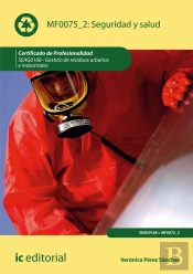 Seguridad Y Salud. Seag0108 - Gestión De Residuos Urbanos E Industriales