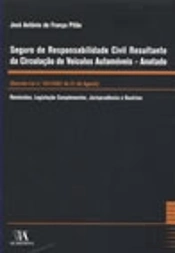 Seguro de Responsabilidade Civil Resultante da Circulação de Veículos Automóveis - Anotado