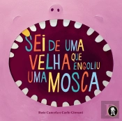 Sei de uma Velha que Engoliu uma Mosca