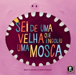 Bertrand.pt - Sei de uma Velha que Engoliu uma Mosca