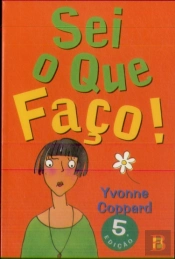 Sei o Que Faço!