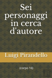 Sei Personaggi In Cerca D'Autore