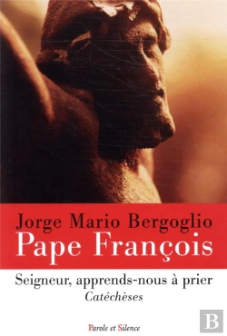 Bertrand.pt - Seigneur, Apprends-Nous À Prier ; Catéchèses