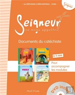 Bertrand.pt - Seigneur Tu Nous Apelles ; Documents Du Catéchiste ; Orange ; Modules 1 À 4 ; 8/11 Ans