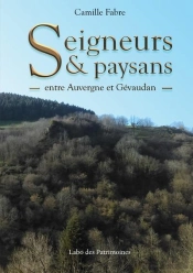 Seigneurs & Paysans - Entre Auvergne Et Gevaudan - Illustrations, Couleur