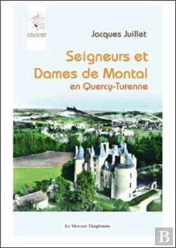 Bertrand.pt - Seigneurs Et Dames De Montal En Quercy-Turenne