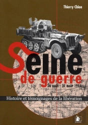 Seine De Guerre ; 26 Août - 31 Août 1944