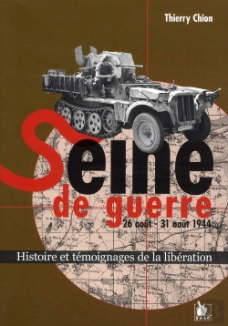 Bertrand.pt - Seine De Guerre ; 26 Août - 31 Août 1944