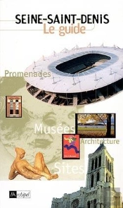 Seine Saint-Denis, Le Guide