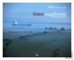 Bertrand.pt - Seine Vagabonde De Giverny Au Havre