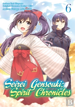 Bertrand.pt - Seirei Gensouki: Spirit Chronicles (Manga) Volume 6