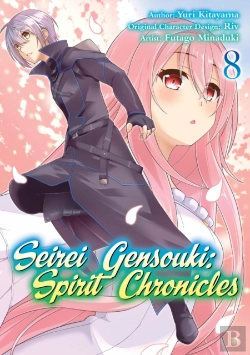 Bertrand.pt - Seirei Gensouki: Spirit Chronicles (Manga): Volume 8