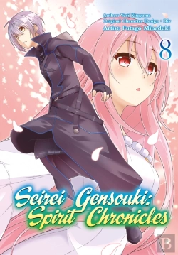Bertrand.pt - Seirei Gensouki: Spirit Chronicles (Manga) Volume 8