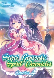 Seirei Gensouki: Spirit Chronicles: Omnibus 4