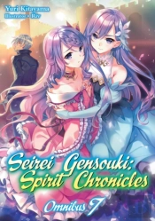 Seirei Gensouki: Spirit Chronicles: Omnibus 7