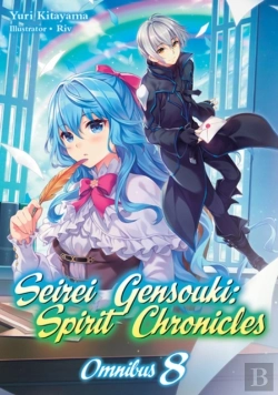 Bertrand.pt - Seirei Gensouki: Spirit Chronicles: Omnibus 8