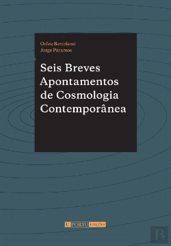 Bertrand.pt - Seis Breves Apontamentos de Cosmologia Contemporânea