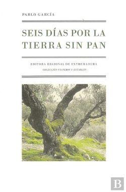 Bertrand.pt - Seis Días Por La Tierra Sin Pan