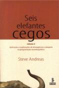 Seis Elefantes Cegos - Volume 2