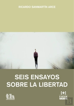 Bertrand.pt - Seis Ensayos Sobre La Libertad