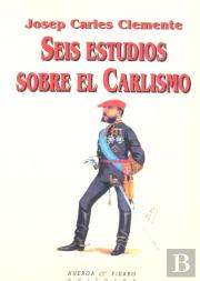 Seis Estudios Sobre El Carlismo