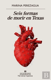 Seis Formas De Morir En Texas