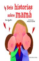 Seis Historias Sobre Mamá