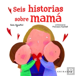 Bertrand.pt - Seis Historias Sobre Mamá
