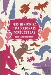 Seis Histórias Tradicionais Portuguesas