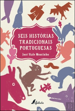 Bertrand.pt - Seis Histórias Tradicionais Portuguesas