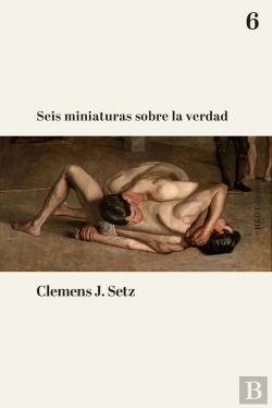 Bertrand.pt - Seis Miniaturas Sobre La Verdad