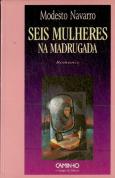 Seis Mulheres na Madrugada