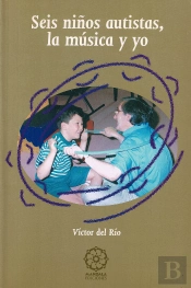 Seis Niños Autistas, La Música Y Yo