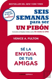 Seis Semanas Para Ser Un Pibón