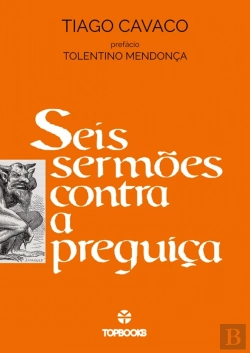 Bertrand.pt - Seis Sermões Contra a Preguiça