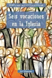 Seis Vocaciones En La Iglesia
