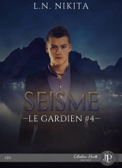 Seisme : Le Gardien #4