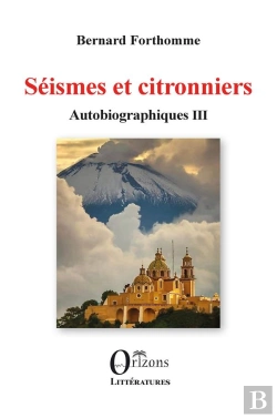Bertrand.pt - Séismes Et Citronniers : Autobiographiques Iii