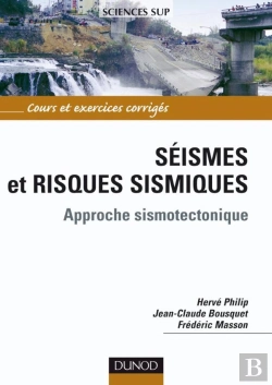 Bertrand.pt - Séismes Et Risques Sismiques - Approche Sismotectonique : Approche Sismotectonique