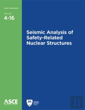 Seismic Analysis Of Safety-Related Nuclear Structures