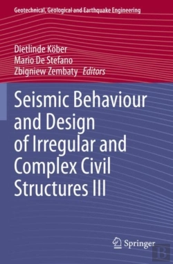 Bertrand.pt - Seismic Behaviour And Design Of Irregular And Complex Civil Structures Iii
