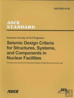 Bertrand.pt - Seismic Design Criteria For Structures, Systems And Componenets In Nuclear Facilities, Asce/Sei 43-05
