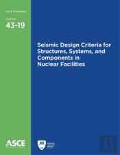 Seismic Design Criteria For Structures, Systems, And Components In Nuclear Facilities