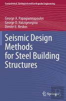 Seismic Design Methods For Steel Building Structures